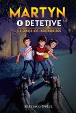 Martyn - O Detetive (eBook, ePUB) Martyn - O Detetive (eBook, ePUB)