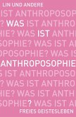 Was ist Anthroposophie? (eBook, ePUB)