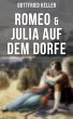 Romeo & Julia auf dem Dorfe (eBook,... - Bild 1