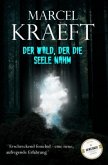 Der Wald, der die Seele nahm.