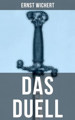 DAS DUELL (eBook, ePUB) - Wichert, Ernst