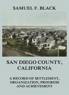 San Diego County, California (eBook, ePUB) - Black, Samuel F.