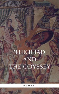 The Iliad and The Odyssey (Rediscovered Books): With linked Table of Contents (eBook, ePUB) - Homer