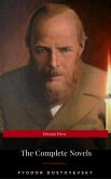 Fyodor Dostoyevsky: The Complete Novels (Eireann Press) (eBook, ePUB)