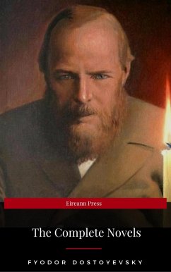 Cover Fyodor Dostoyevsky: The Complete Novels (Eireann Press) (eBook, ePUB)