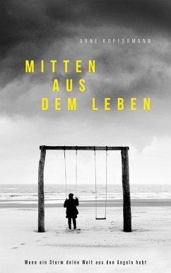 Mitten aus dem Leben (eBook, ePUB) - Kopfermann, Arne