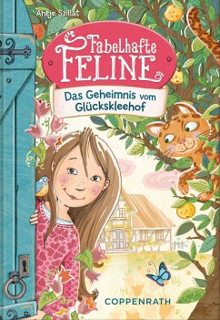 Das Geheimnis vom Glückskleehof / Fabelhafte Feline Bd. 1 (eBook, ePUB) - Szillat, Antje