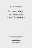 Maidens, Magic and Martyrs in Early Christianity (eBook, PDF)