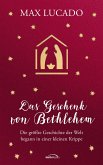 Das Geschenk von Bethlehem (eBook, ePUB)