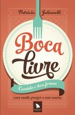 Boca livre (eBook, ePUB)