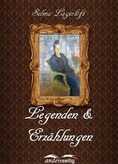Legenden & Erzählungen (eBook, ePUB) - Lagerlöf, Selma
