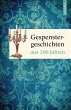 Gespenstergeschichten aus 300 Jahren... - Bild 1