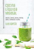 Cocina líquida vegetal (eBook, ePUB)