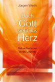 Doch Gott sieht das Herz (eBook, ePUB)