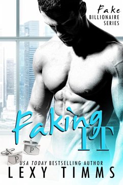 Cover Faking It (Fake Billionaire Series, #1) (eBook, ePUB)