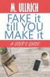 Fake It Till You Make It (eBook, ePUB) - Bild 1