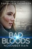 Bad Bloods: November Rain (eBook, ePUB) Bad Bloods: November Rain (eBook, ePUB)