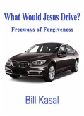What Would Jesus Drive? (eBook, ePUB)