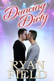 Dancing Dirty (eBook, ePUB)