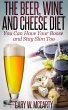 The Beer, Wine and Cheese Diet (eBook,... - Bild 1