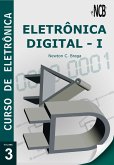 Curso de Eletrônica - Volume 3 - Eletrônica Digital - 1 (eBook, PDF)