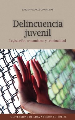 Delincuencia juvenil (eBook, ePUB) - Valencia Corominas, Jorge