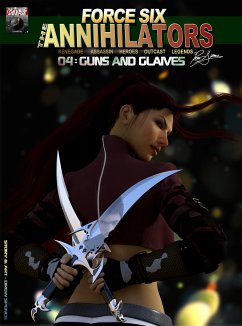 Force Six, The Annihilators 04 Guns and Glaives (eBook, ePUB) - Spence, Drew