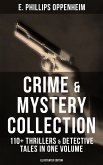 Crime & Mystery Collection: 110+ Thrillers & Detective Tales in One Volume (Illustrated Edition) (eBook, ePUB)