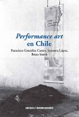 Performance art en Chile (eBook, ePUB)