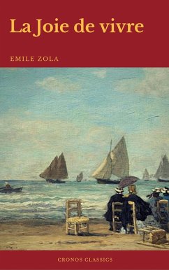 La Joie de vivre (Cronos Classics) (eBook, ePUB) - Zola, Emile; Classics, Cronos