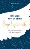 Für dich hat er seine Engel gesandt (eBook, ePUB)