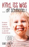 Kind, iss was ... dir schmeckt! (eBook, ePUB)