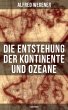 Die Entstehung der Kontinente und... - Bild 1