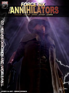 Force Six, The Annihilators 07 Heaven Descends and Angels Fall (eBook, ePUB) - Spence, Drew