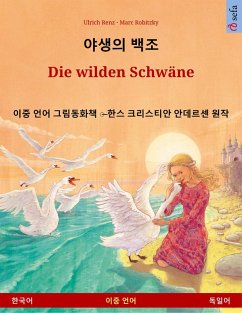 ¿¿¿ ¿¿ - Die wilden Schwäne (¿¿¿ - ¿¿¿) (eBook, ePUB) - Renz, Ulrich