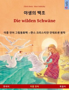 Cover ¿¿¿ ¿¿ - Die wilden Schwäne (¿¿¿ - ¿¿¿) (eBook, ePUB)