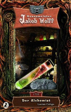 Jakob Wolff - Der Alchemist (eBook, ePUB) - Caligo, Lucian