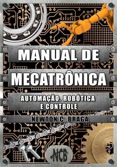 Manual de Mecatrônica (eBook, PDF) - Braga, Newton C.