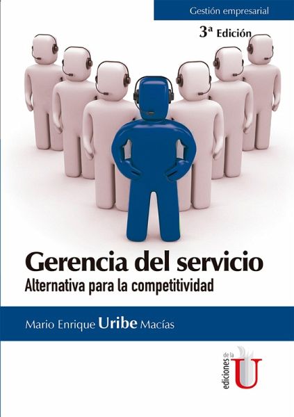 Gerencia del servicio. 3a. Edición (eBook, PDF) Gerencia del servicio. 3a. Edición (eBook, PDF)