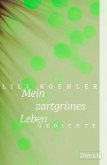 Mein zartgrünes Leben (eBook, PDF)