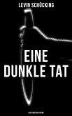 Eine dunkle Tat (Historischer Krimi) (eBook, ePUB)