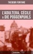 L'Adultera, Cécile & Die Poggenpuhls... - Bild 1
