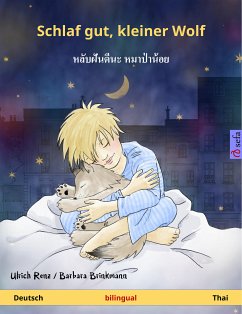 Schlaf gut, kleiner Wolf – หลับฝันดีนะ หมาป่าน้อย (Deutsch – Thai) (eBook, ePUB) - Renz, Ulrich