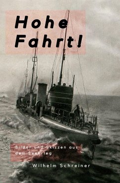 Hohe Fahrt! (eBook, ePUB) - Schreiner, Wilhelm