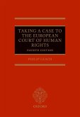 Taking a Case to the European Court of Human Rights (eBook, ePUB)