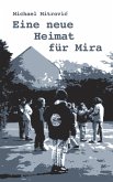 Eine neue Heimat für Mira (eBook, ePUB)