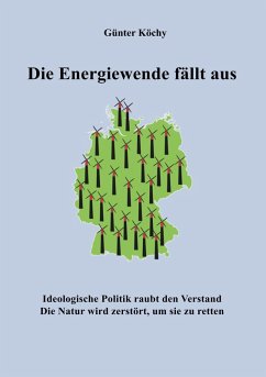 Die Energiewende fällt aus (eBook, ePUB) - Köchy, Günter