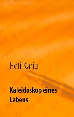 Kaleidoskop eines Lebens (eBook, ePUB)