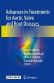Advances in Treatments for Aortic Valve and Root Diseases