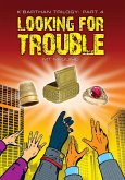 Looking For Trouble (K'Barthan Series, #4) (eBook, ePUB)
